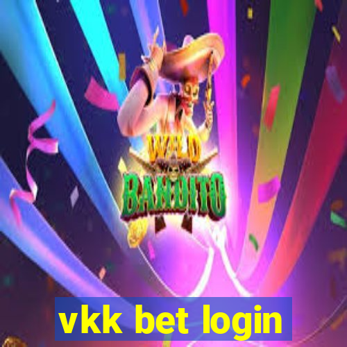 vkk bet login